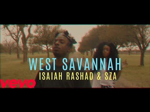 SZA & Isaiah Rashad - WEST SAVANNAH (MUSIC VIDEO + LYRICS)