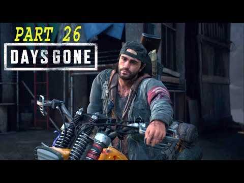 DAYS GONE Walkthrough Gameplay Part 26