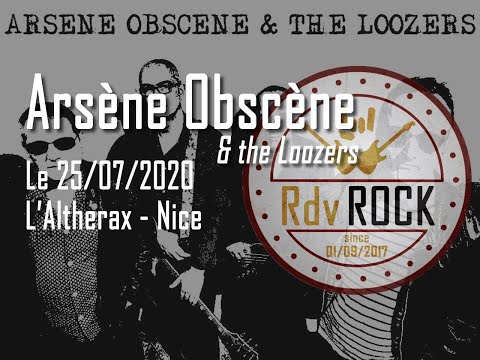 Arsène Obscène & the Loozers - Altherax - 25 juillet 2020