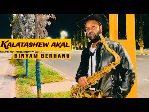Kalatashew akal - Binyam Berhanu (ባህታ ገ/ህይወት) saxophone cover
