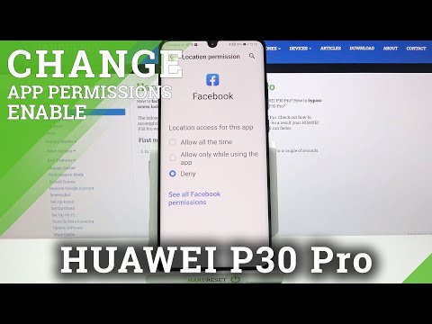 HUAWEI P30 Pro and Apps Settings - Manage Apps Permissions
