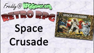 Retro RPG: Space Crusade