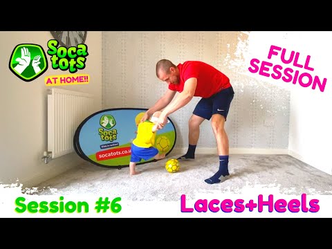 HEELS+LACES | Session SIX | SOCATOTS®
