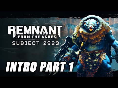 REMNANT FROM THE ASHES Subject 2923 Walkthrough Gameplay Part 1 - No Voice