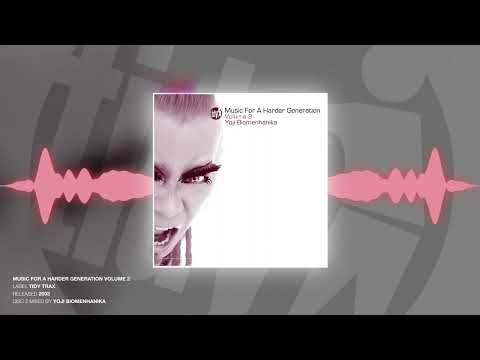 Music For A Harder Generation Volume 2 (Disc 2) - Mixed by Yoji Biomenhanika