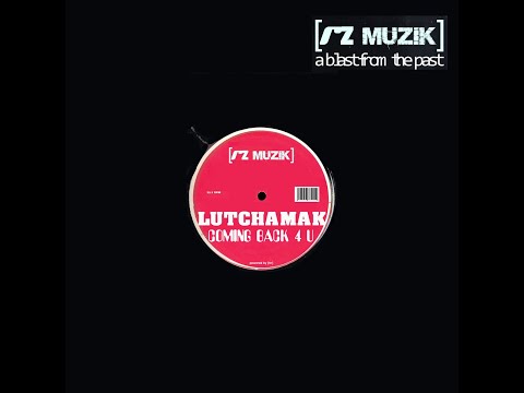 [RZ34]  LutchamaK -  I've Got U