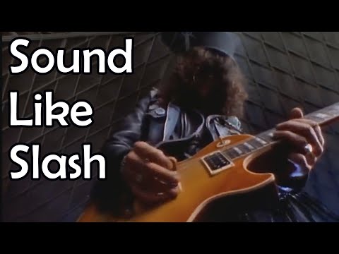 Slash's Guitar Sound in 4 Minutes
