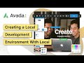 Creating A Local Development Environment With Local