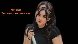 Download lagu yeni inka ( BERLAYAR Tak BERTEPIAN ) mp3