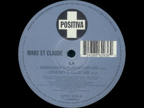 Marc Et Claude - La (Moonman's Flashover Mix) (1997)