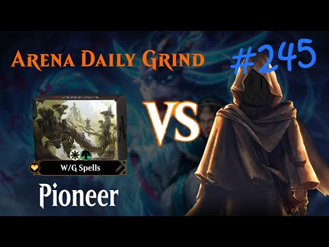 Arena Daily Grind Episode 245 (Magic: the Gathering Arena Gameplay)