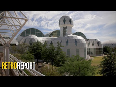 Biosphere 2: A Faulty Mars Survival Test Gets a Second Act | Retro Report
