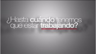¿Hasta cuándo tenemos que estar trabajando?
