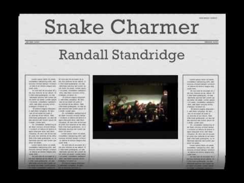 Snake Charmer - Randall Standridge