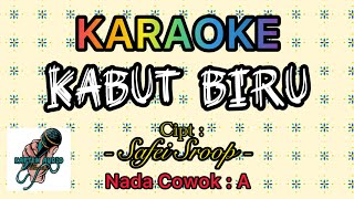 Download lagu KABUT BIRU KARAOKE VERSI ANDRI KHAN, CIPT: SAFEI SROOP NADA DASAR A MAJOR mp3