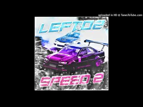 Leftoz - SPEED 2 (FULL ALBUM)