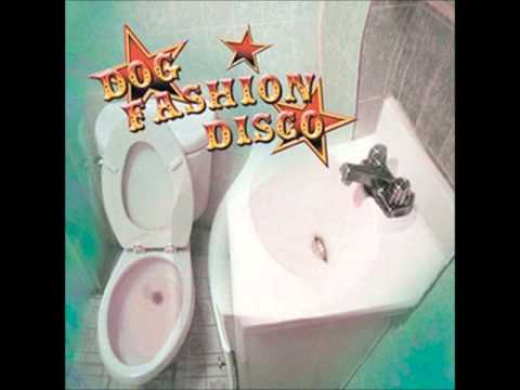 Dog Fashion Disco - Committed to a Bright Future (2003) Full Album