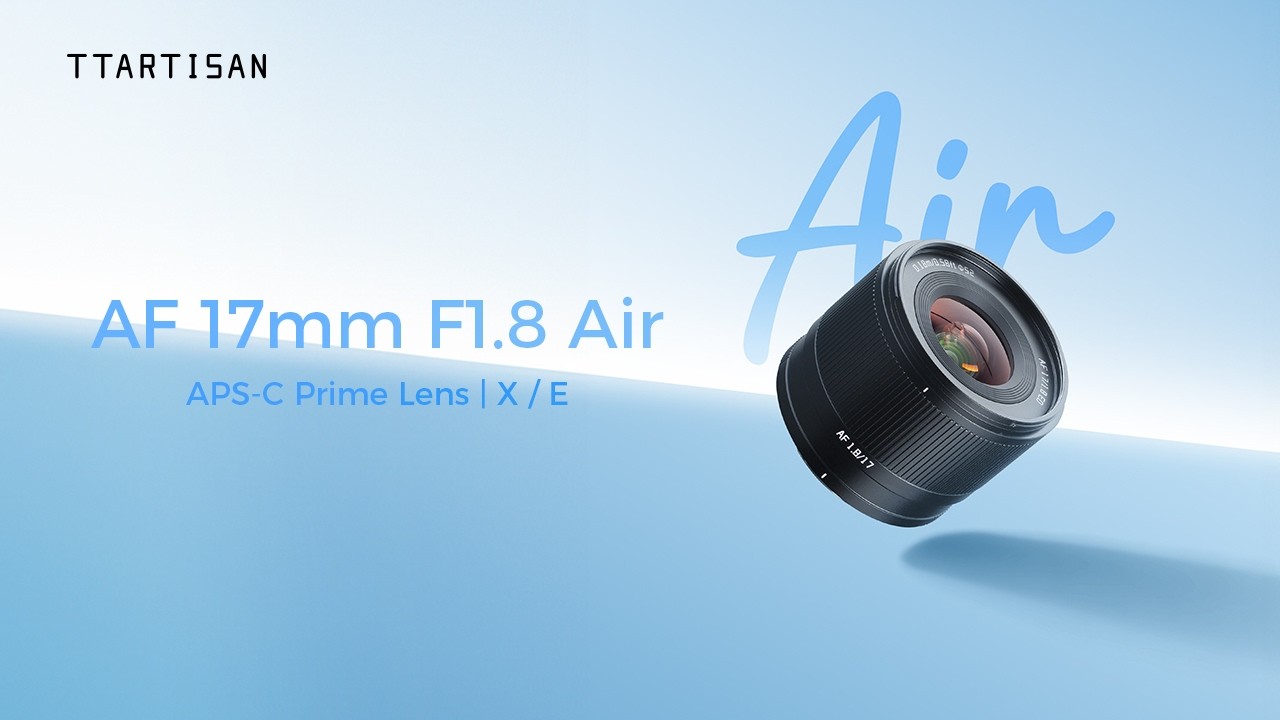 TTARTISAN New AF 17mm F1.8 Air for E / X Mount. - YouTube