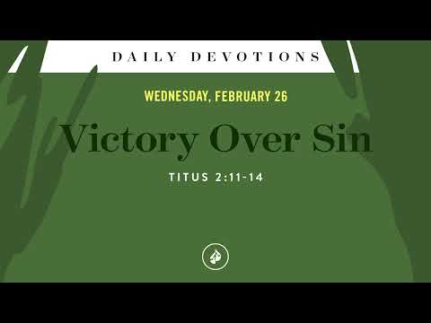 Victory Over Sin – Daily Devotional