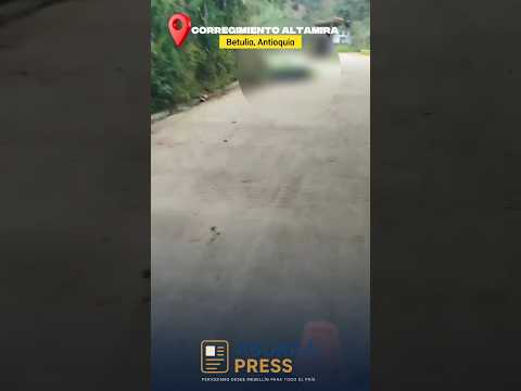 Otro golpe a la “paz total”: ataque armado en Betulia a dos policías