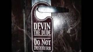Devin The Dude - We Get High