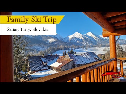 Family ski trip in Ždiar, Tatry, Slovakia
