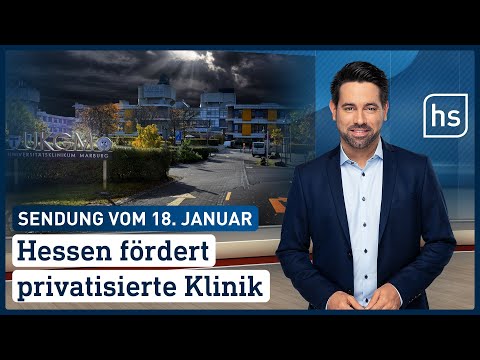 Hessen fördert privatisierte Klinik | hessenschau vom 18.01.2022