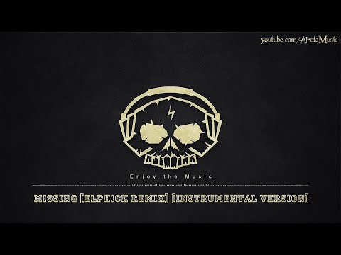 Missing [Elphick Remix] [Instrumental Version] by Sebastian Forslund - [Beats Music]