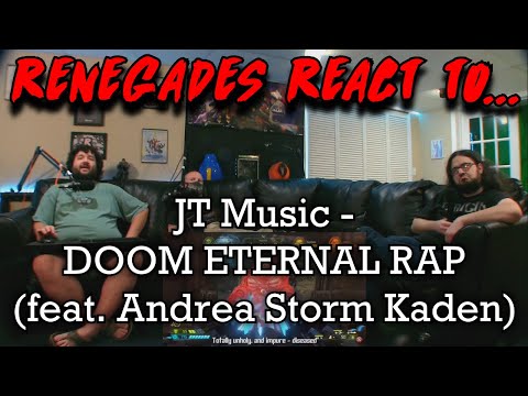Renegades React to... @JTM - DOOM ETERNAL RAP by JT Music (feat. Andrea Storm Kaden)