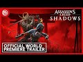 Assassin's Creed Shadows: Official Cinematic World Premiere Trailer