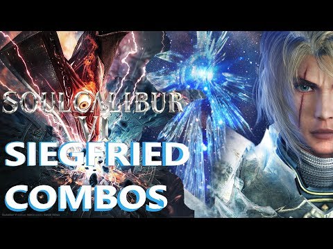 Soul Calibur 6 Siegfried Combos