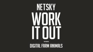 Netsky   Work It Out feat  Digital Farm Animals Cover Art