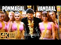 Ponmagal Vandaal 4K Video Song பொன்மகள் வந்தாள் Azhagiya Tamil Magan V