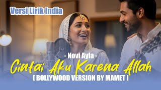 Download lagu Cintai Aku Karena Allah (Lirik India) Novi Ayla | Bollywood Version by Mamet mp3 Download lagu Cintai Aku Karena Allah (Lirik India) Novi Ayla | Bollywood Version by Mamet mp3
