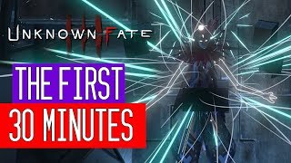 Unknown Fate - The First 30 Minutes of Gameplay (PS4/XONE/PC)
