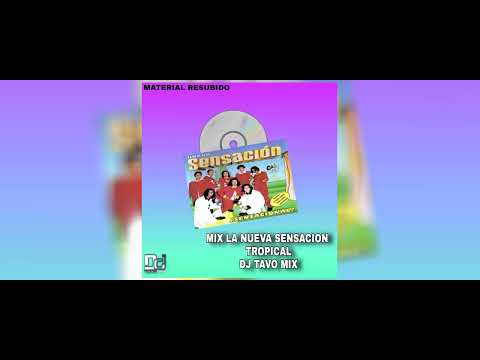Mix La Nueva Sensacion - Sensacional By Dj Tavo Mix