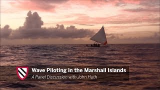 Wave Piloting in the Marshall Islands || Radcliffe Institute