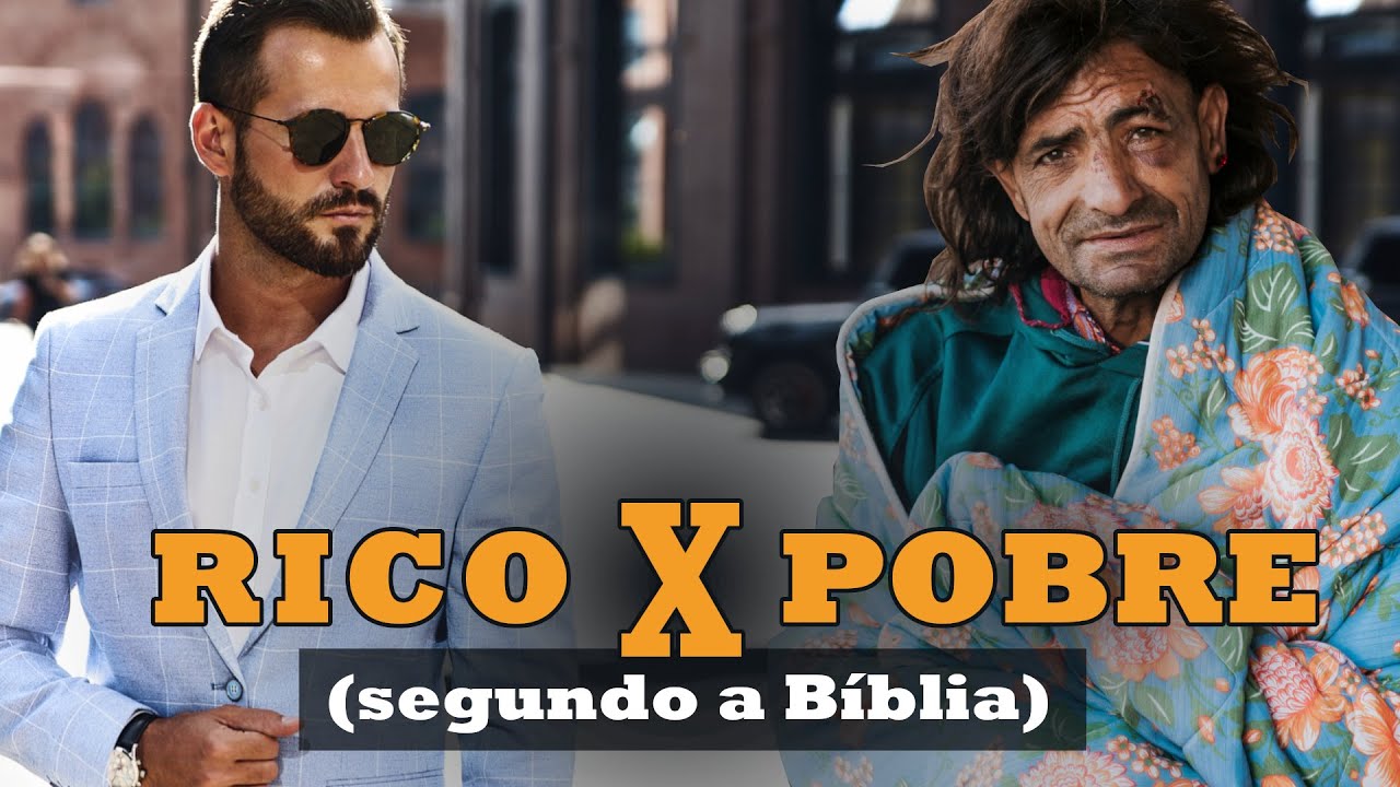 PENSAMENTO DE RICO X PENSAMENTO DE POBRE (segundo a Bíblia)