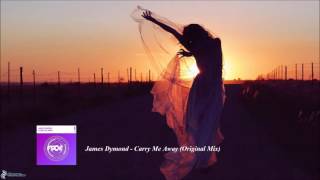 James Dymond Carry Me Away (Original Mix)