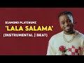 Diamond Platnumz Lala Salama Official Instrumental Beat