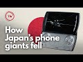 The Rise Fall Of Japanese Phone Giants
