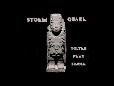Toltek - Stormquake (feat Pijule)