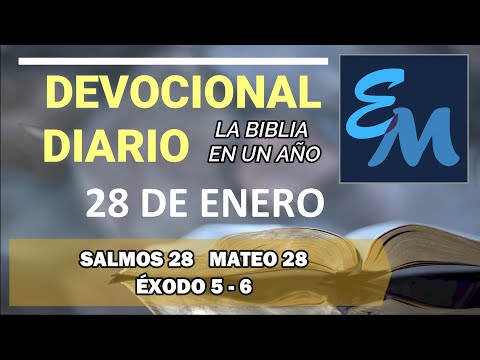 Devocional 28 de Enero - La Biblia en un año | Lectura Diaria de la Biblia, la Palabra de Dios
