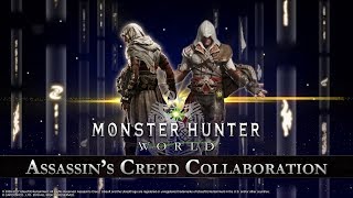 [ Monster Hunter: World] – Assassin’s Creed Collaboration Trailer - PS4, Xbox One, PC