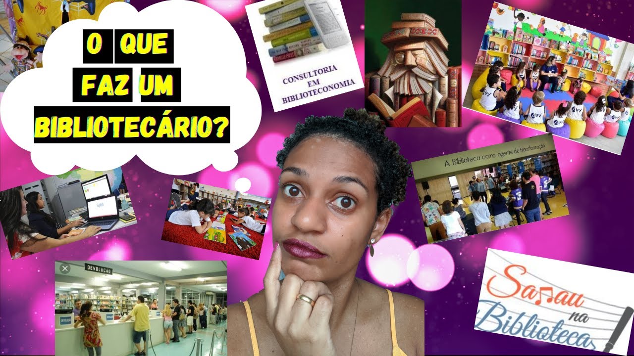 O QUE FAZ UM BIBLIOTECÁRIO?