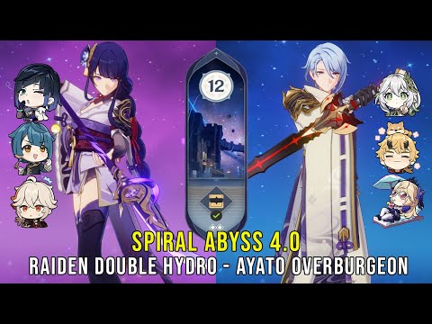 C0 Raiden Double Hydro and C0 Ayato Overburgeon - Genshin Impact Abyss 4.0 - Floor 12 9 Stars
