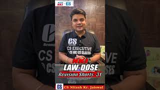 Law Dose Revision Shorts -31 By CS Nitesh Kr. Jaiswal Sir #cs #csexecutive #csprofessional #revision