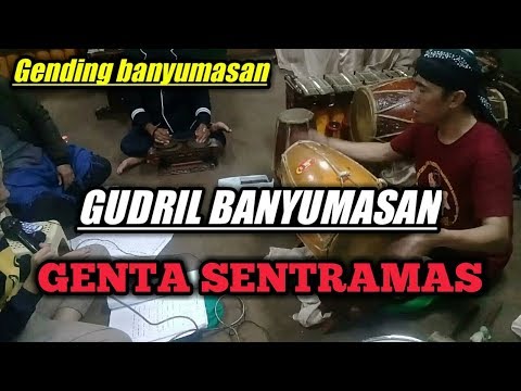 GUDRIL BANYUMASAN || KARAWITAN GENTA SENTRAMAS