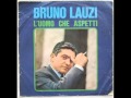 BRUNO LAUZI      L'UOMO CHE ASPETTI      1965