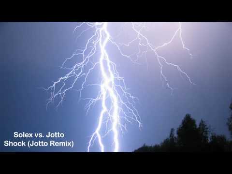 Solex vs. Jotto - Shock (Jotto Remix)